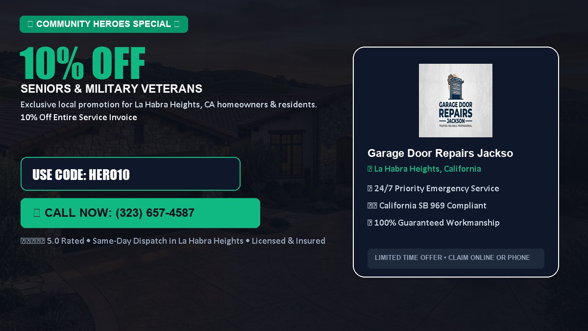 10% OFF Senior Citizens (65+) & Military / Veteran Community Discount in La Habra Heights, CA
